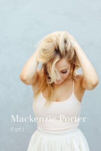 Mackenzie Porter's Net Worth